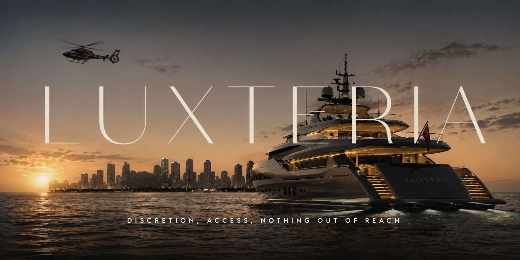 Luxteria — Discretion, Access, Nothing Out of Reach